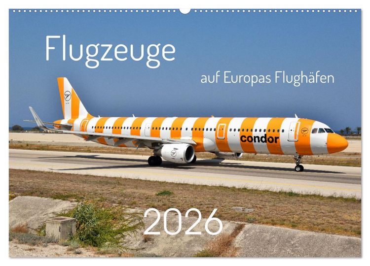 Produktbild: Flugzeuge auf Europas Flugh&auml;fen (Wandkalender 2026 DIN A2 quer), CALVENDO Monatskalender