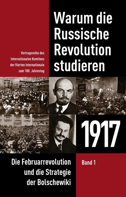 Produktbild: Warum die Russische Revolution studieren: 1917