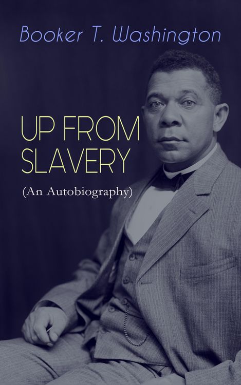 Produktbild: UP FROM SLAVERY (An Autobiography)