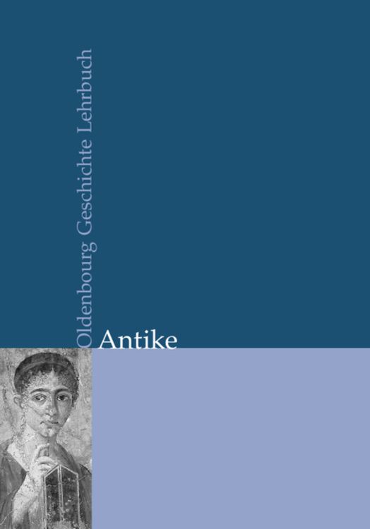 Bild vom Artikel Oldenbourg Geschichte Lehrbuch / Antike vom Autor Eckhard Wirbelauer