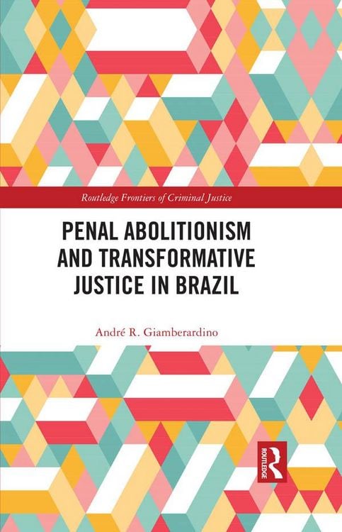 Produktbild: Penal Abolitionism and Transformative Justice in Brazil