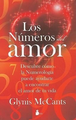 Produktbild: Los Numeros del Amor: Descubre Como la Numerologia Puede Ayudarte A Encontrar el Amor de Tu Vida = Love by the Numbers