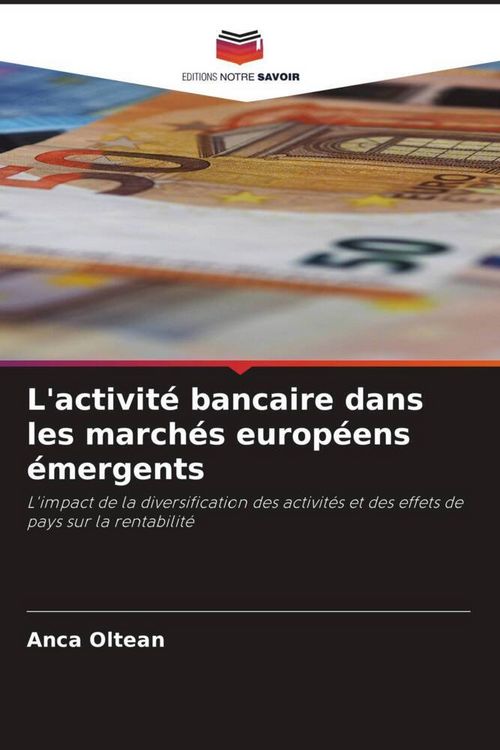 Produktbild: L'activit&eacute; bancaire dans les march&eacute;s europ&eacute;ens &eacute;mergents