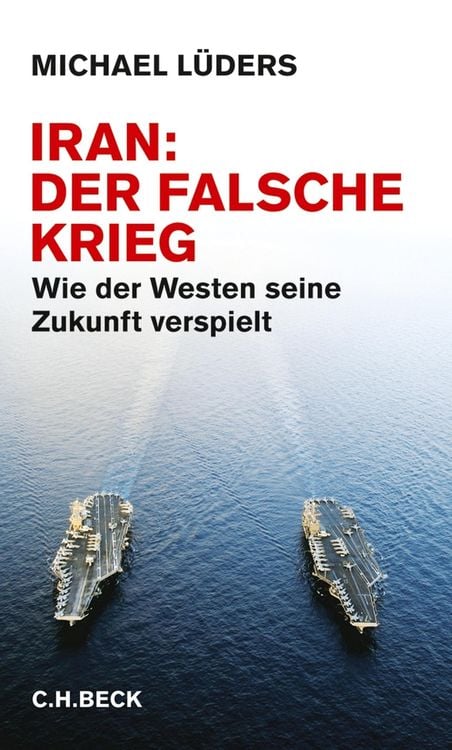 Produktbild: Iran: Der falsche Krieg