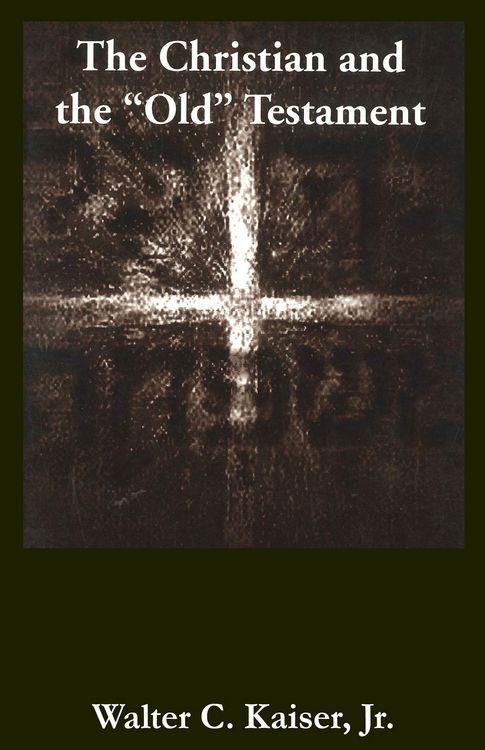Produktbild: The Christian and the "Old" Testament