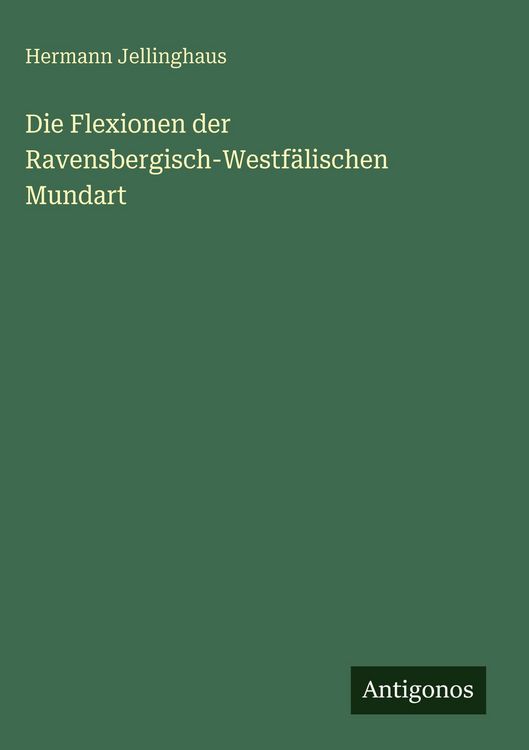 Produktbild: Die Flexionen der Ravensbergisch-Westf&auml;lischen Mundart