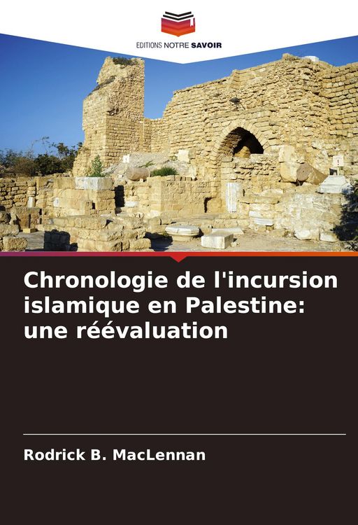 Produktbild: Chronologie de l'incursion islamique en Palestine: une r&eacute;&eacute;valuation