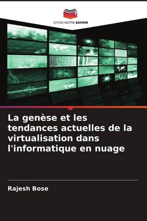 Produktbild: La gen&egrave;se et les tendances actuelles de la virtualisation dans l'informatique en nuage