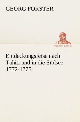 Produktbild: Entdeckungsreise nach Tahiti und in die S&uuml;dsee 1772-1775