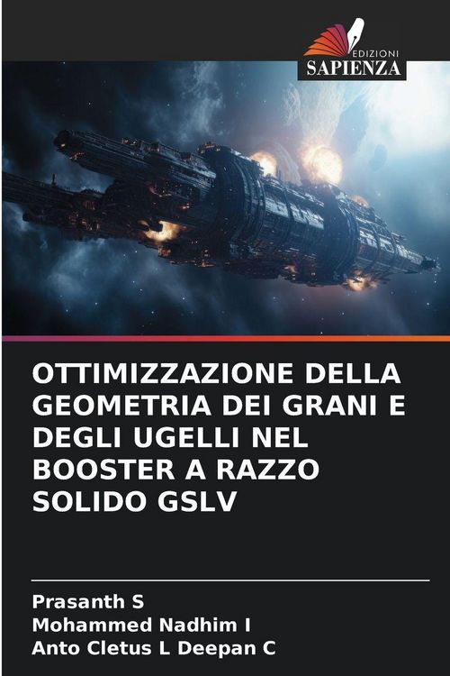 Produktbild: Ottimizzazione Della Geometria Dei Grani E Degli Ugelli Nel Booster a Razzo Solido Gslv