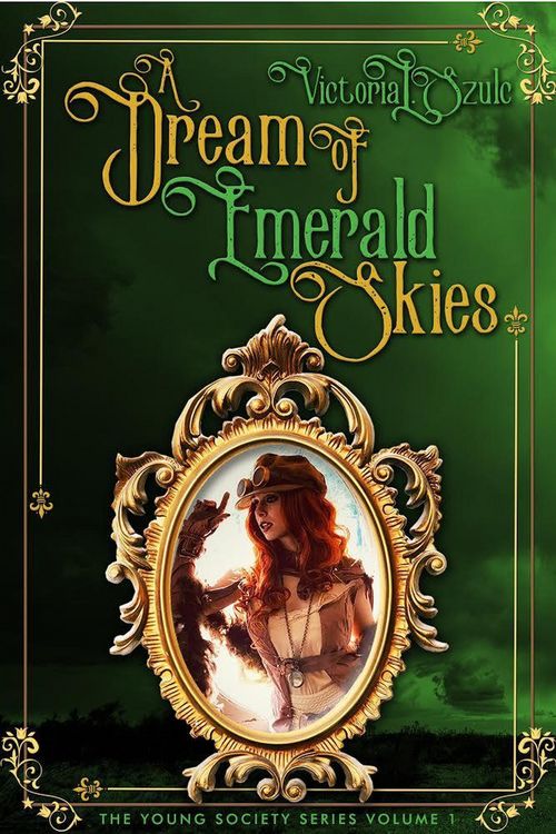 Produktbild: A Dream of Emerald Skies (A Young Society Series, #1)