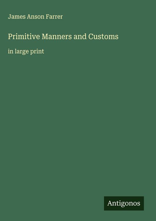 Produktbild: Primitive Manners and Customs