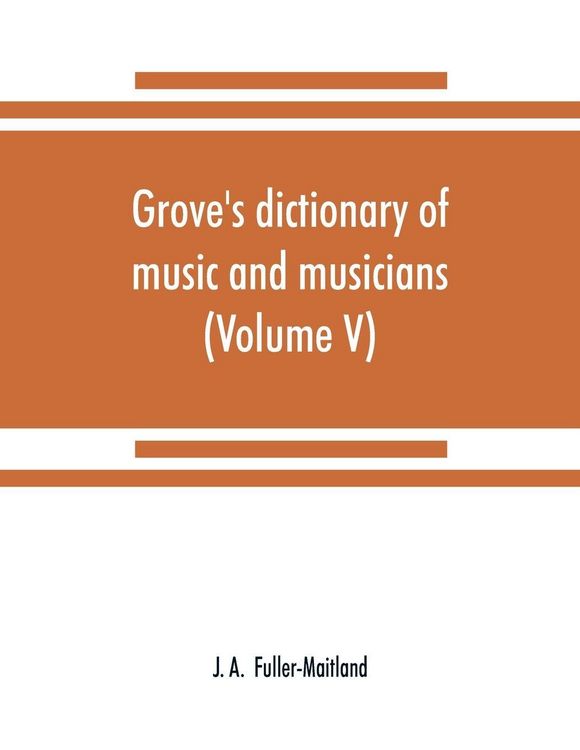 Produktbild: Grove's dictionary of music and musicians (Volume V)