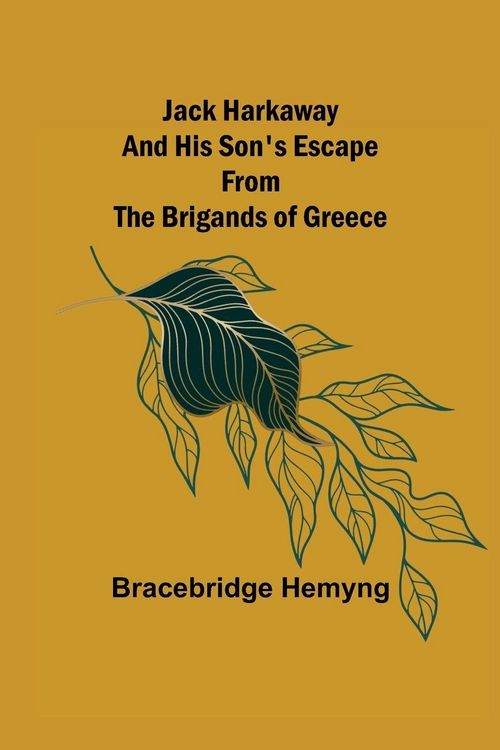 Produktbild: Jack Harkaway and His Son's Escape from the Brigands of Greece