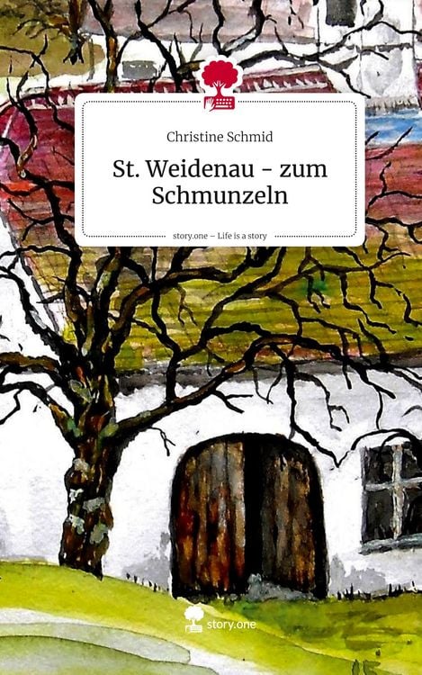 Produktbild: St. Weidenau - zum Schmunzeln. Life is a Story - story.one