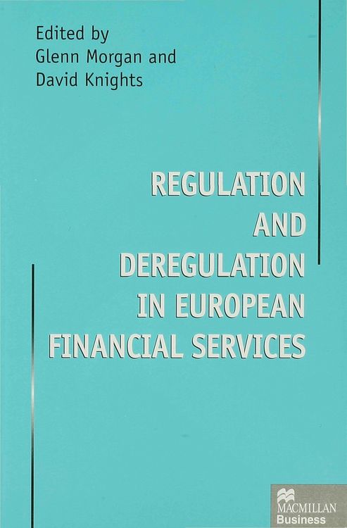 Produktbild: Regulation and Deregulation in European Financial Services