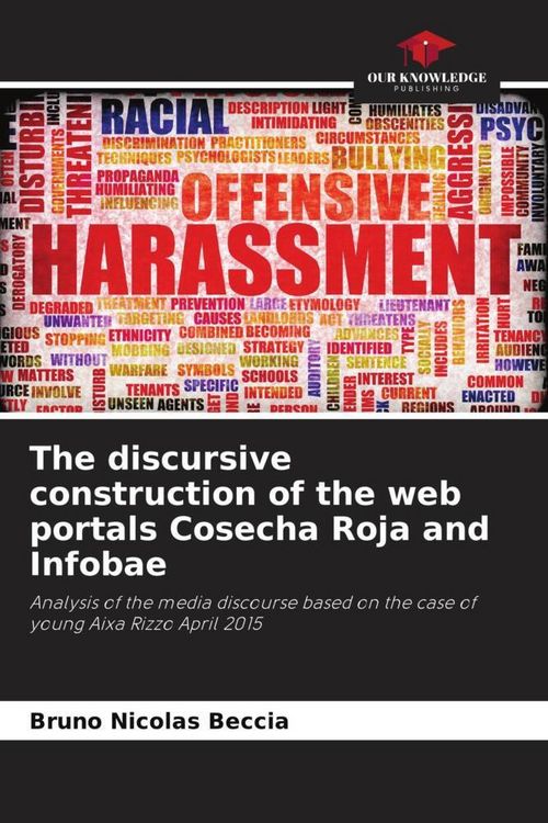 Produktbild: The discursive construction of the web portals Cosecha Roja and Infobae