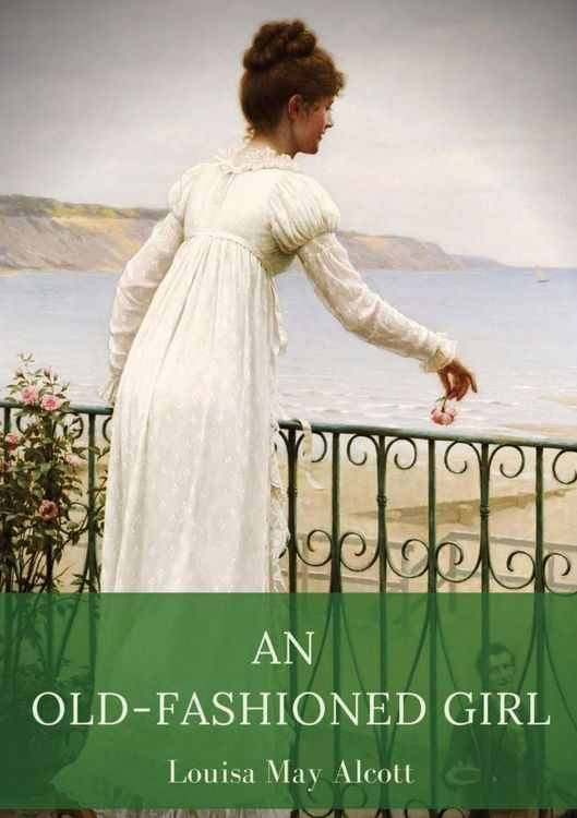 Produktbild: An Old-Fashioned Girl