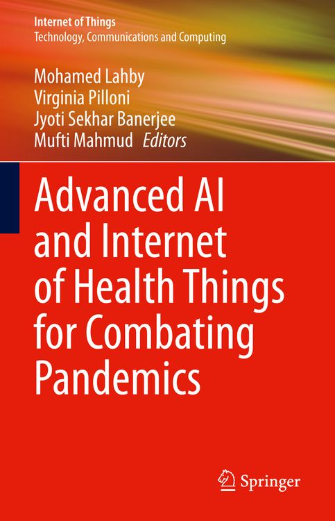 Produktbild: Advanced AI and Internet of Health Things for Combating Pandemics
