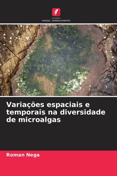 Produktbild: Varia&ccedil;&otilde;es espaciais e temporais na diversidade de microalgas