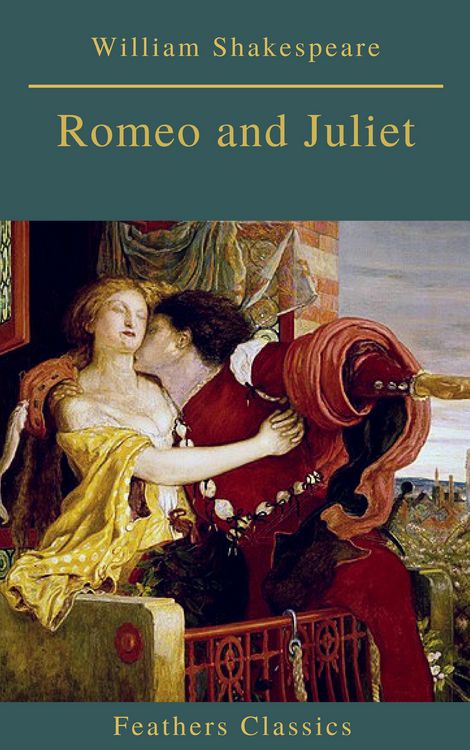 Produktbild: Romeo and Juliet (Best Navigation, Active TOC)(Feathers Classics)
