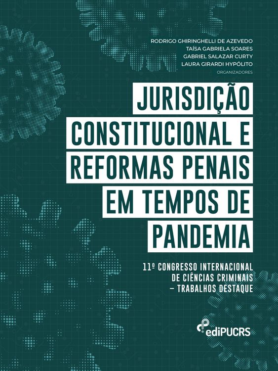 Produktbild: Jurisdi&ccedil;&atilde;o constitucional e reformas penais em tempos de pandemia.11&ordm; Congresso Internacional de Ci&ecirc;ncias Criminais