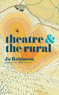 Produktbild: Theatre and The Rural