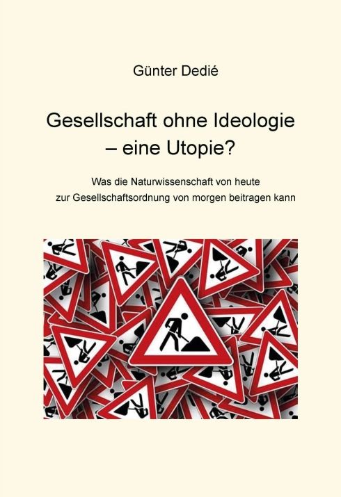 Produktbild: Gesellschaft ohne Ideologie &ndash; eine Utopie?