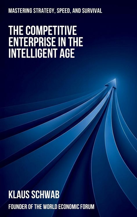 Produktbild: The Competitive Enterprise in the Intelligent Age
