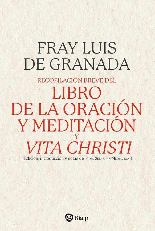 Produktbild: Recopilaci&oacute;n breve del "Libro de la oraci&oacute;n y meditaci&oacute;n", y "Vita Christi"