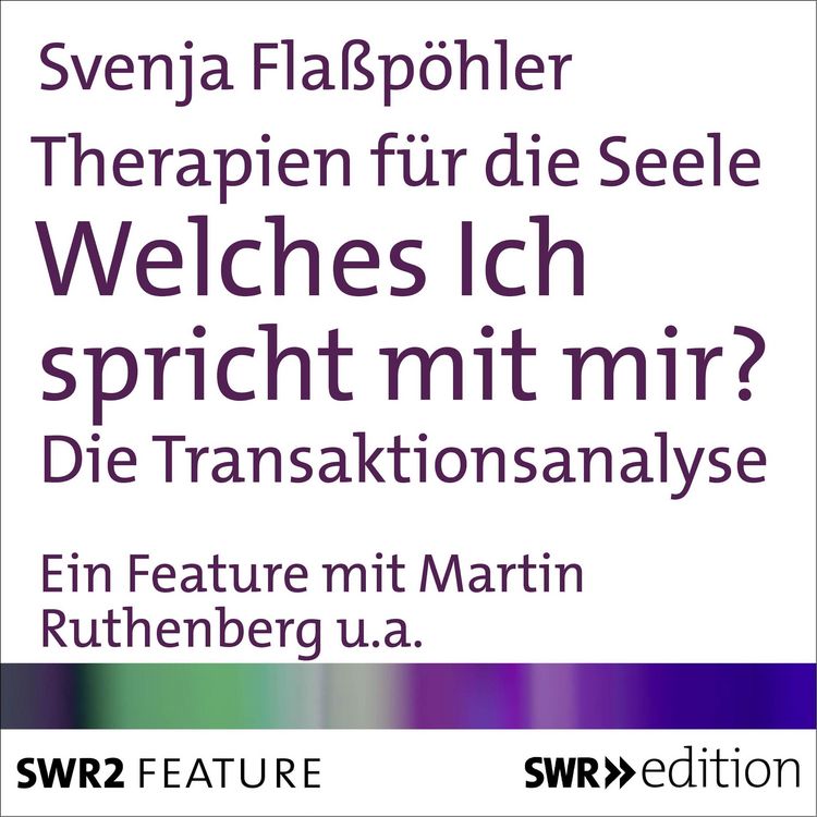 Produktbild: Therapien f&uuml;r die Seele - Welches ich spricht mit mir?