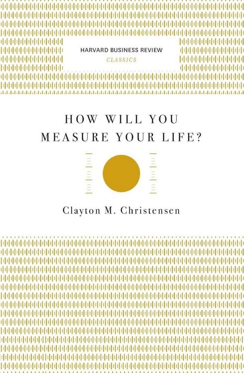 Produktbild: How Will You Measure Your Life? (Harvard Business Review Classics)