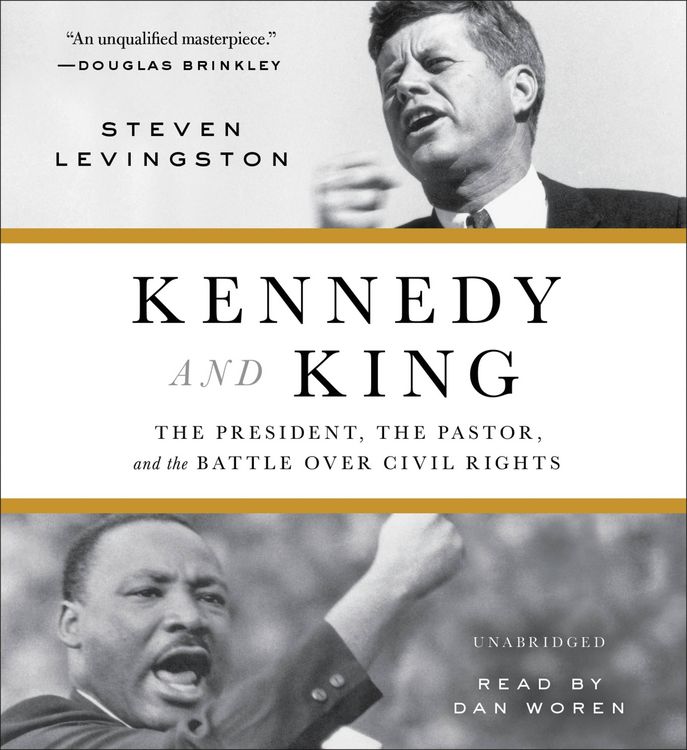 Produktbild: Kennedy and King: The President, the Pastor, and the Battle Over Civil Rights