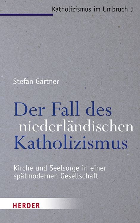 Produktbild: Der Fall des niederl&auml;ndischen Katholizismus