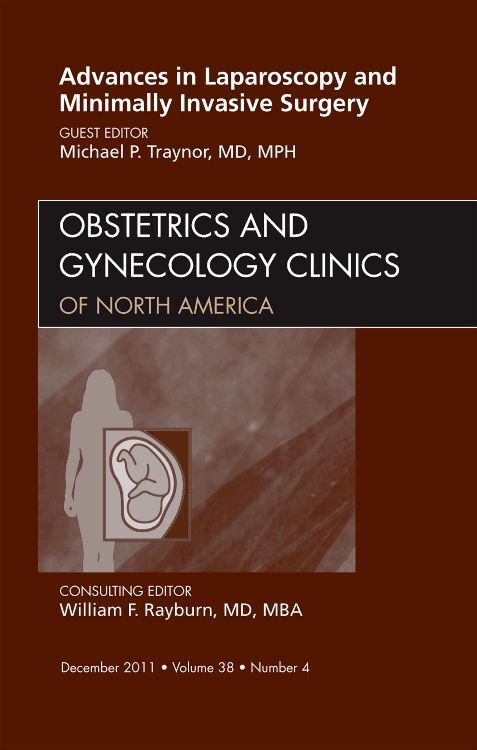 Produktbild: Advances in Laparoscopy and Minimally Invasive Surgery, an Issue of Obstetrics and Gynecology Clinics