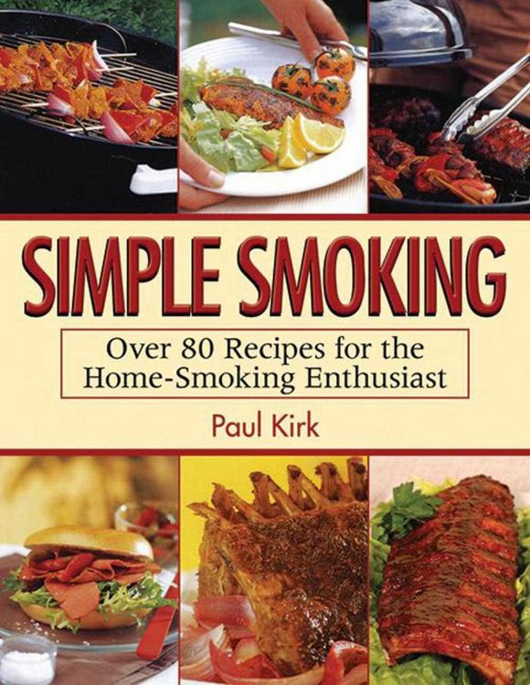 Produktbild: Simple Smoking: Over 80 Recipes for the Home-Smoking Enthusiast