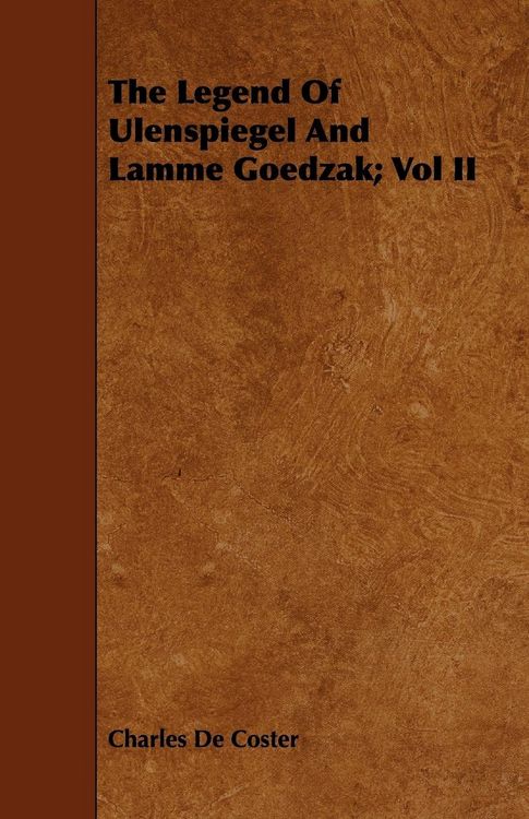 Produktbild: The Legend of Ulenspiegel and Lamme Goedzak; Vol II