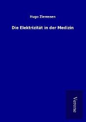 Produktbild: Die Elektrizit&auml;t in der Medizin