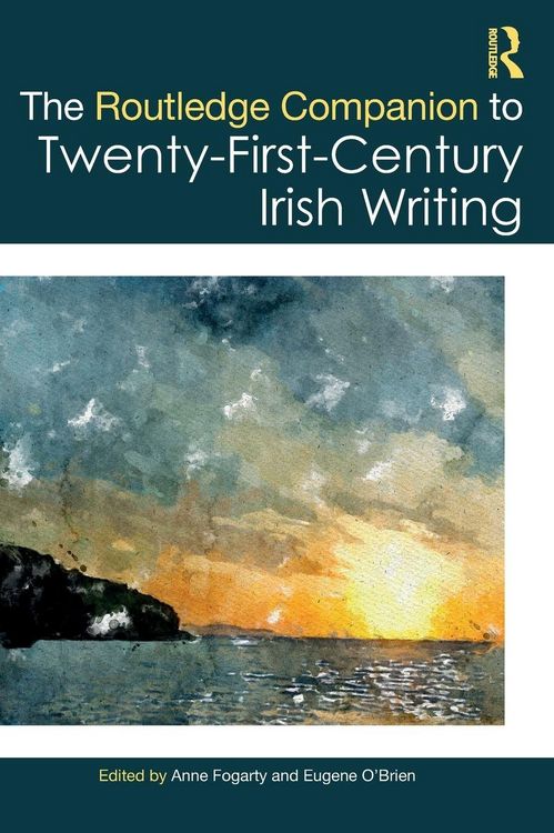 Produktbild: The Routledge Companion to Twenty-First-Century Irish Writing