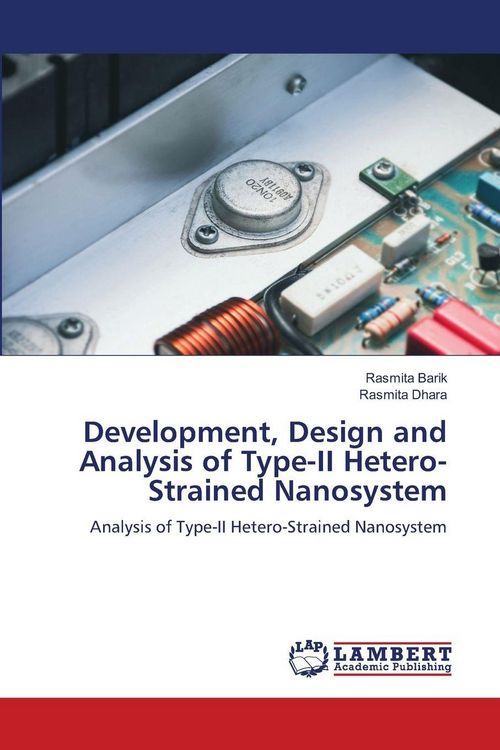 Produktbild: Development, Design and Analysis of Type-II Hetero-Strained Nanosystem
