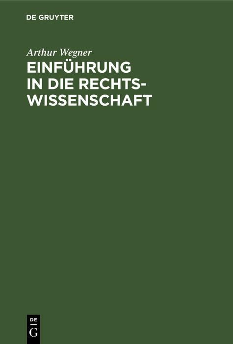 Produktbild: Einf&uuml;hrung in die Rechtswissenschaft