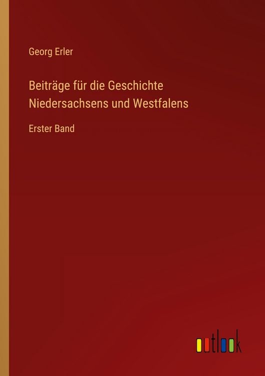 Produktbild: Beitr&auml;ge f&uuml;r die Geschichte Niedersachsens und Westfalens