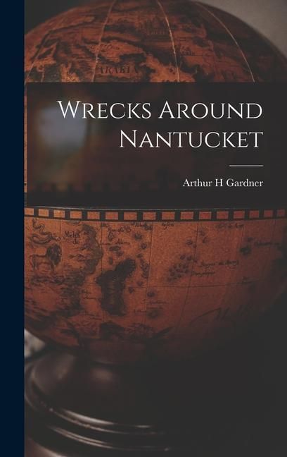 Produktbild: Wrecks Around Nantucket