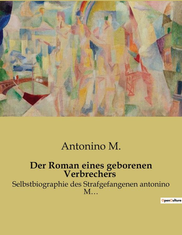 Produktbild: Der Roman eines geborenen Verbrechers