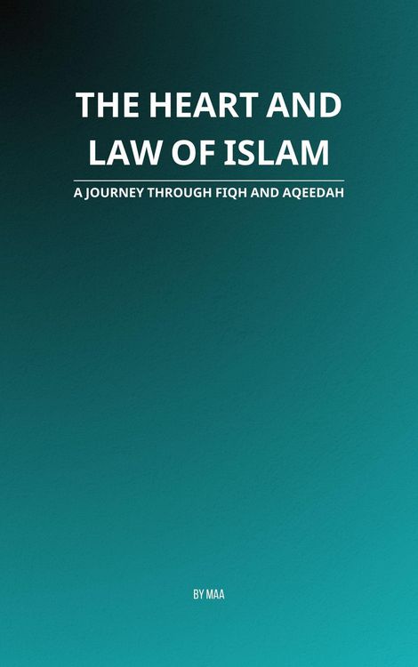 Produktbild: The Heart and Law of Islam: A Journey Through Fiqh and Aqeedah