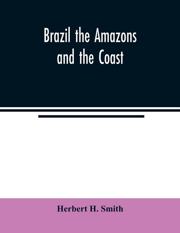 Produktbild: Brazil the Amazons and the coast