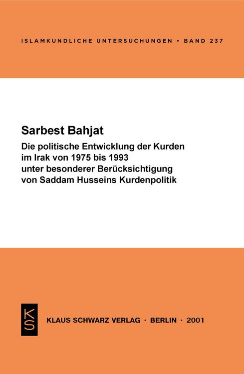 Produktbild: Die politische Entwicklung der Kurden im Irak von 1975 bis 1993 unter besonderer Ber&uuml;cksichtigung von Saddam Husseins Kurdenpolitik
