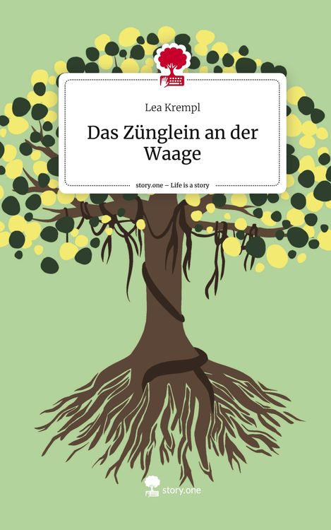 Produktbild: Das Z&uuml;nglein an der Waage. Life is a Story - story.one