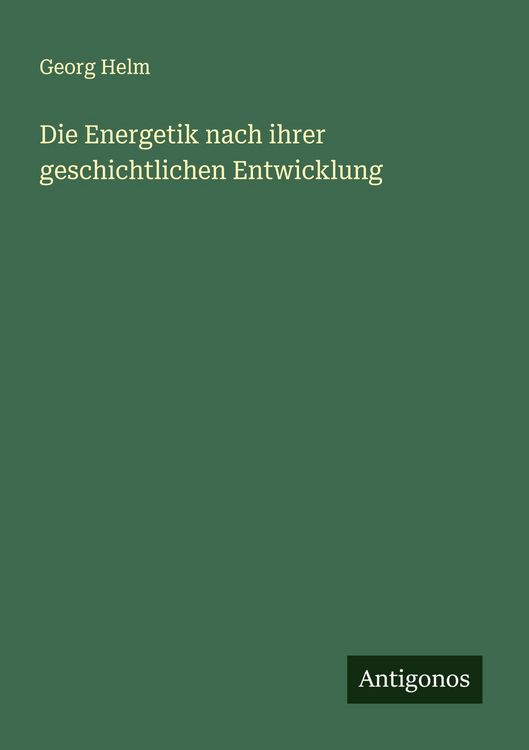 Produktbild: Die Energetik nach ihrer geschichtlichen Entwicklung