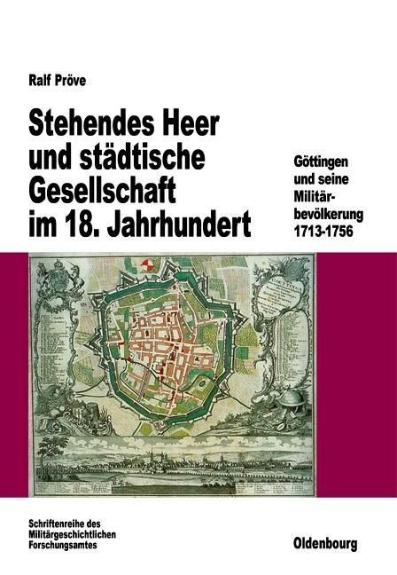 Produktbild: Stehendes Heer und st&auml;dtische Gesellschaft im 18. Jahrhundert